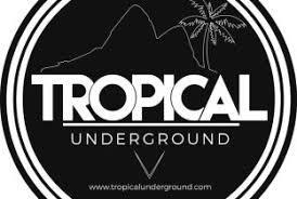  tropicalunderground