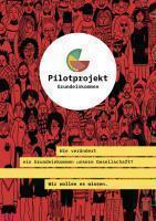 Pilotprojekt Grundeinkommen Titel des Magazins