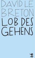 lob des gehens