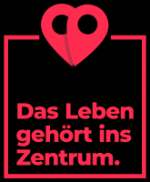 das leben gehort ins zentrum
