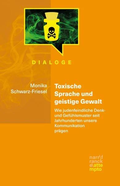 toxische sprache und geistige gewalt taschenbuch monika schwarz friesel