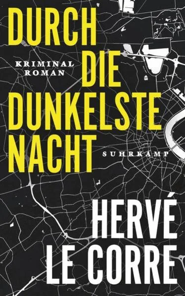 durch die dunkelste nacht taschenbuch herve le corre