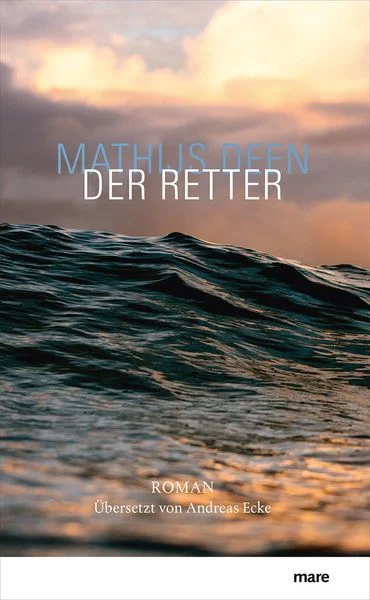 der retter gebundene ausgabe mathijs deen