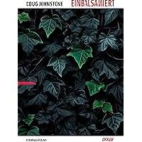 einbalsamiert